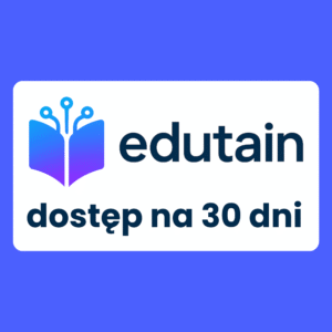 Edutain - Dostęp 30 dni