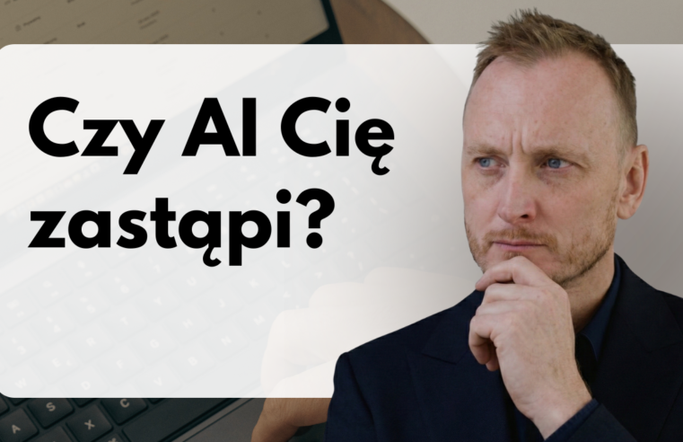 Czy AI może Cię zastąpić?